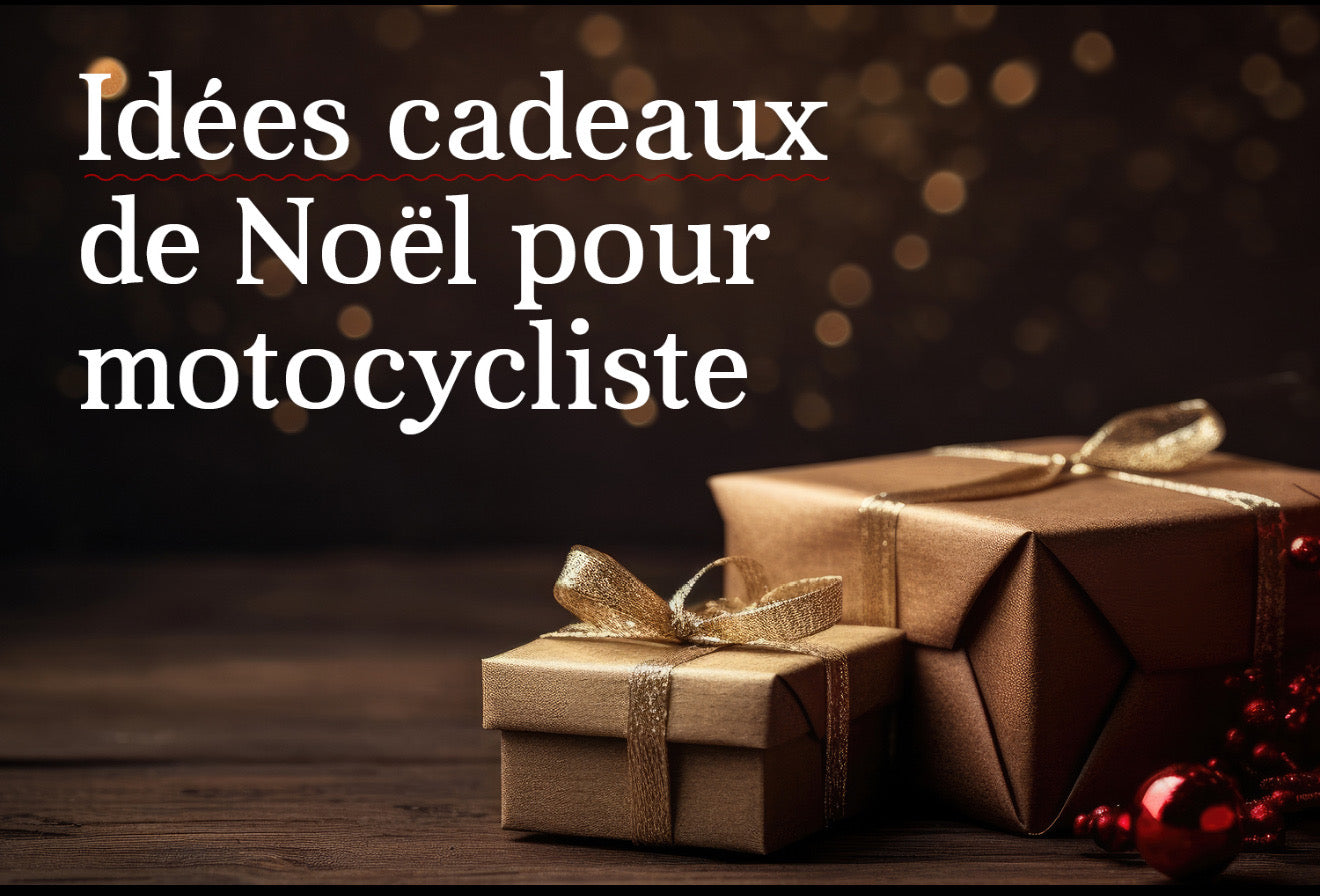 Idées cadeaux pour motards